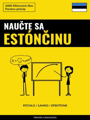cover image of Naučte sa Estónčinu--Rýchlo / Ľahko / Efektívne